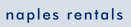 Naples Rentals Naples Real Estate, Naples FL real estate